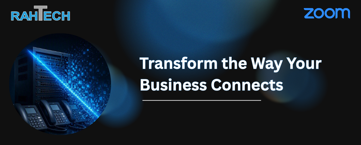 Transform the Way Your Business Connects