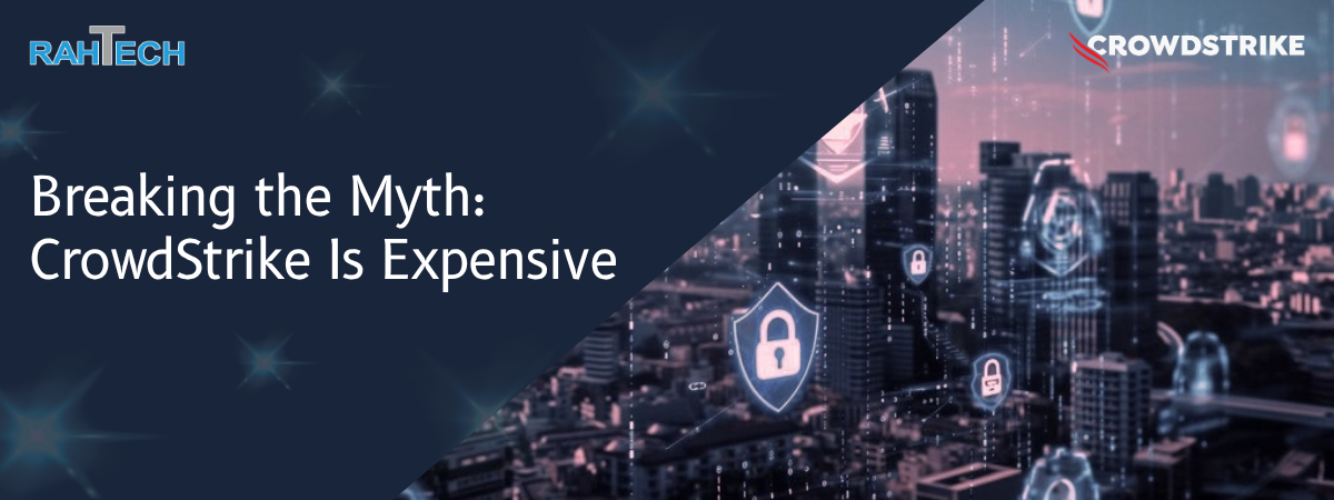 Breaking the Myth: CrowdStrike is Expensive